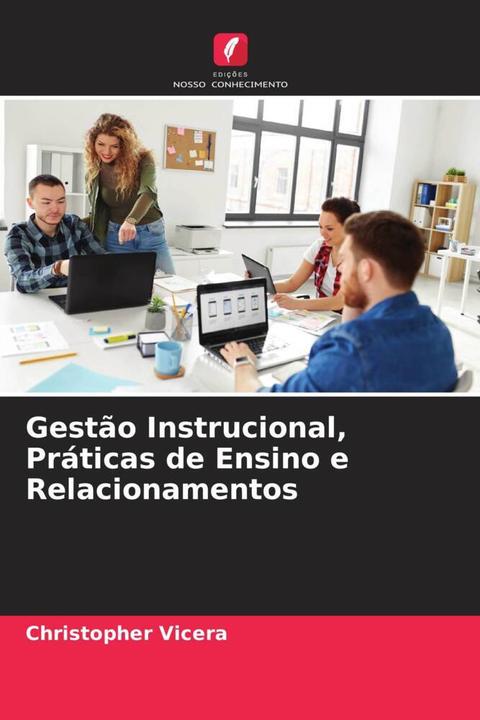 Immagine prodotto Gestão Instrucional, Práticas de Ensino e Relacionamentos (Christopher Vicera, 2022)
