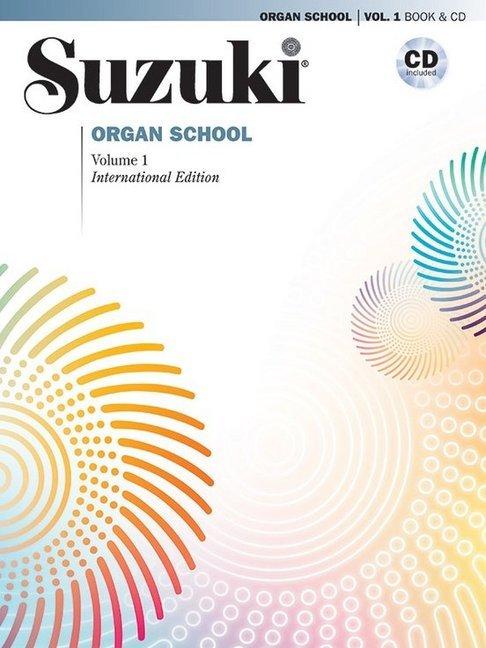 Suzuki:Suzuki Organ School, Vol. 1 (English, Shinichi Suzuki, 2019)