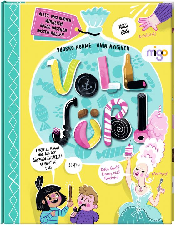 Produktbild Voll süss! (Deutsch, Vuokko Hurme, Anni Nykänen, Anu Katariina Lindemann, 2022)