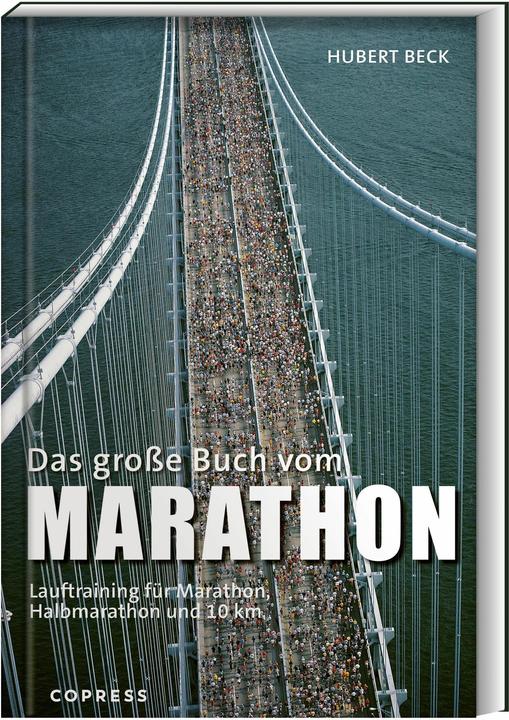Produktbild Das grosse Buch vom Marathon (Deutsch, Hubert Beck, 2024)