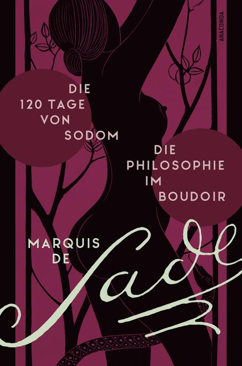 Produktbild Die 120 Tage von Sodom. - Die Philosophie im Boudoir oder Die lasterhaften Lehrmeister (Deutsch, Marquis de Sade, Karl Haverland, 2023)