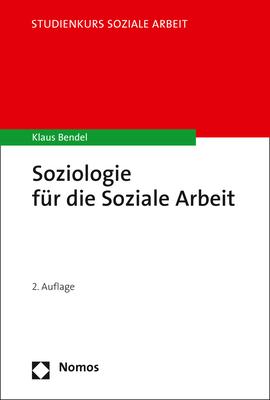 Produktbild Soziologie für die Soziale Arbeit (Deutsch, Klaus Bendel, 2020)