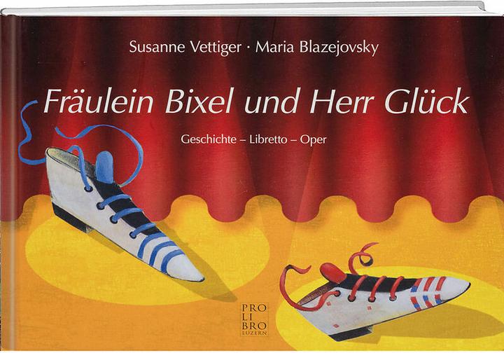 Actual product image Fräulein Bixel und Herr Glück (German, Susanne Vettiger, 2011)