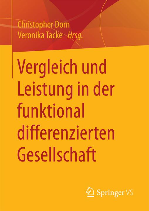 Produktbild Vergleich und Leistung in der funktional differenzierten Gesellschaft (Niederländisch, Christopher Dorn, Veronika Tacke, 2017)