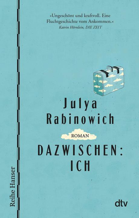 Dazwischen: Ich (Deutsch, Julya Rabinowich, 2018)