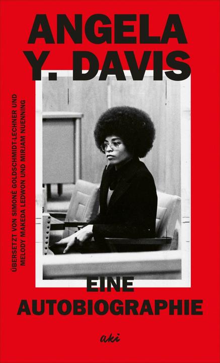 Produktbild Eine Autobiographie (Deutsch, Dominique Haensell, Melody Makeda, Goldschmidt-Lechner, Simoné Nuenning, Angela Davis, Ledwon, 2023)