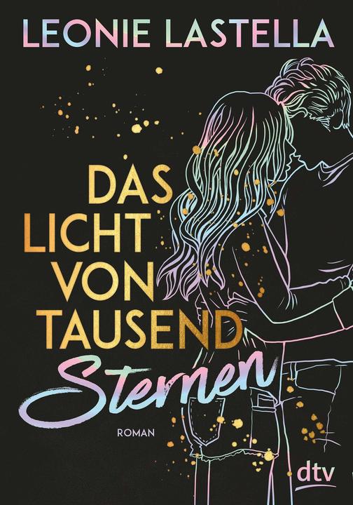 Produktbild Das Licht von tausend Sternen (Deutsch, Leonie Lastella, 2020)