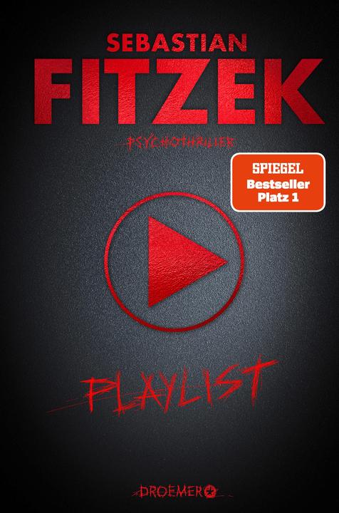 Playlist (Deutsch, Sebastian Fitzek, 2021)
