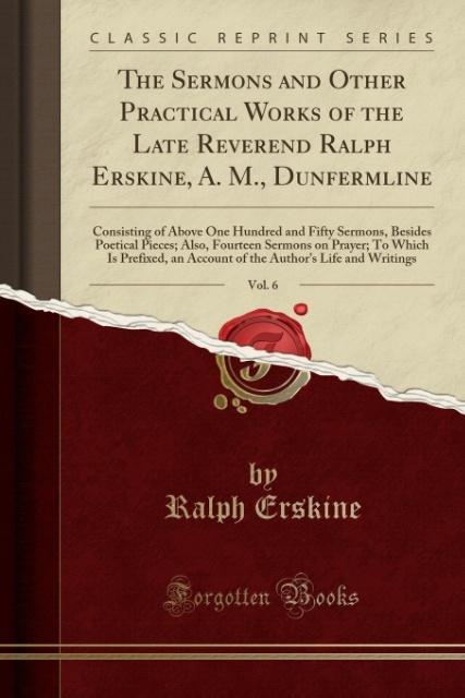 Erskine, R: Sermons and Other Practical Works of the Late Re (Englisch, Ralph Erskine, 2016)