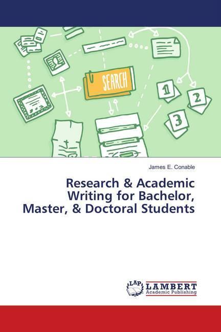 Produktbild Research & Academic Writing for Bachelor, Master, & Doctoral Students (Deutsch, James E. Conable, 2018)