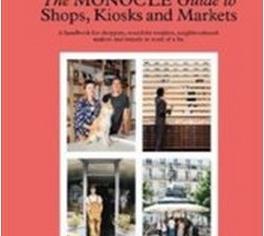 Produktbild The Monocle Guide to Shops, Kiosks and Markets (Englisch, Monocle, 2019)
