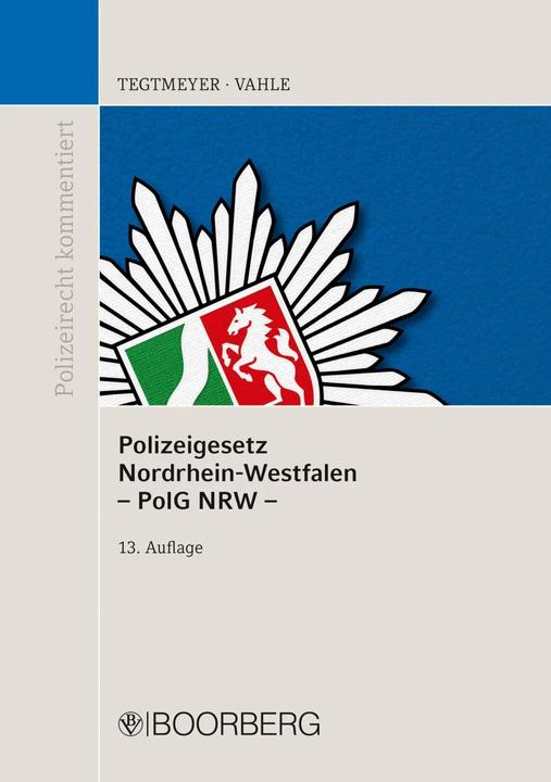 Actual product image Polizeigesetz Nordrhein-Westfalen (PolG NRW) (German, Henning Tegtmeyer, Reinhard Mokros, Jürgen Vahle, Barbara Blum, 2022)