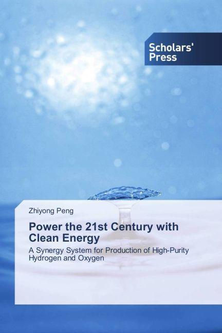 Actual product image Power the 21st Century with Clean Energy (German, Zhiyong Peng, 2013)