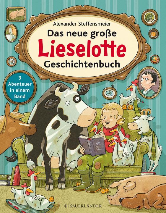 Actual product image Das neue grosse Lieselotte Geschichtenbuch (German, Alexander Steffensmeier, 2017)