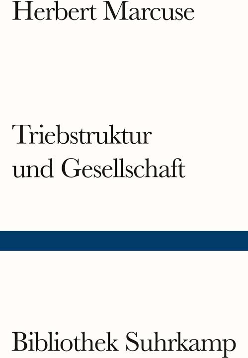 Produktbild Triebstruktur und Gesellschaft (Deutsch, Herbert Marcuse, 2024)