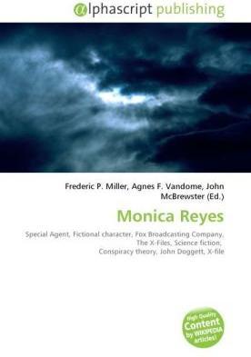 Produktbild Monica Reyes (Agnes F. Vandome, John McBrewster, Frederic P. Miller, 2010)