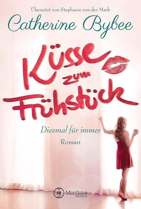 Produktbild Amazon Küsse zum Frühstück (Catherine Bybee, 2018)