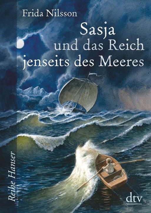 Actual product image Sasja und das Reich jenseits des Meeres (German, Frida Nilsson, Torben Kuhlmann, Friderike Buchinger, 2021)