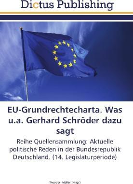 Produktbild EU-Grundrechtecharta. Was u.a. Gerhard Schröder dazu sagt (2011)