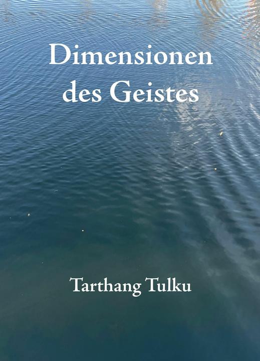 Produktbild Dimensionen des Geistes (Deutsch, Tarthang Tulku, 2024)
