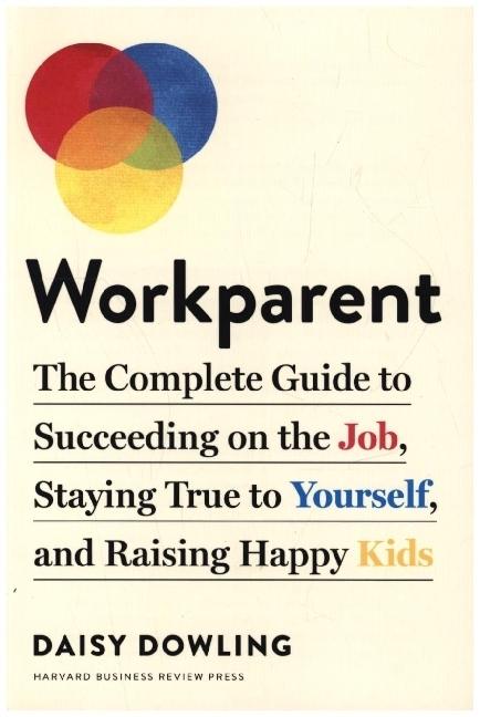 Dowling:Workparent (English, Daisy Dowling, 2021)