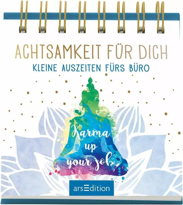 Produktbild Achtsamkeit für dich. Kleine Auszeiten fürs Büro (Harter Einband, Deutsch)