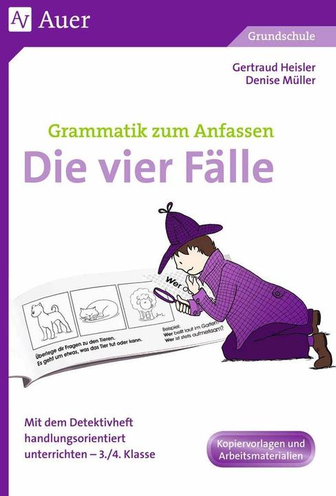 Produktbild Grammatik zum Anfassen - Die vier Fälle (Deutsch, Gertraud Heisler, Denise Müller, 2012)