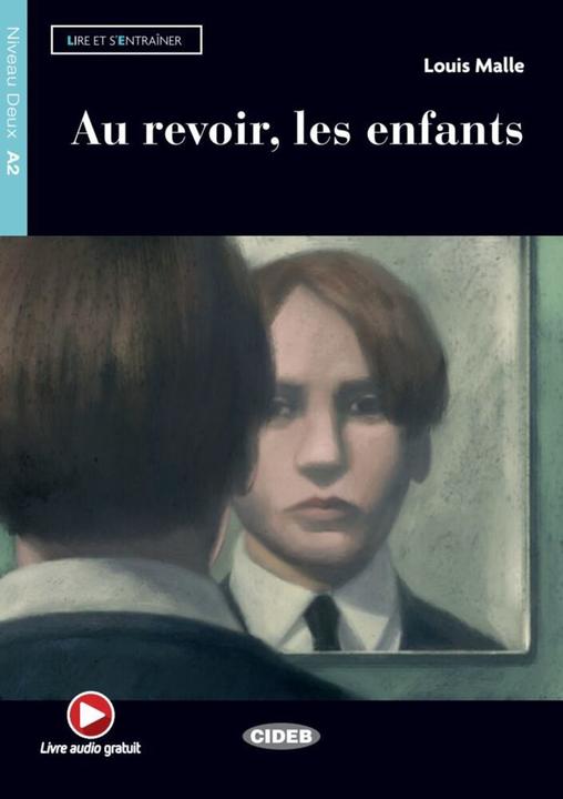 Produktbild Au revoir, les enfants. Buch + Audio-CD (Deutsch, Louis Malle, 2017)