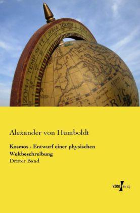 Produktbild Kosmos - Entwurf einer physischen Weltbeschreibung (Alexander Von Humboldt, 2014)