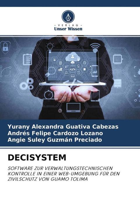 Produktbild Decisystem (Deutsch, Angie Suley Guzmán Preciado, Yurany Alexandra Guativa Cabezas, Andrés Felipe Cardozo Lozano, 2021)