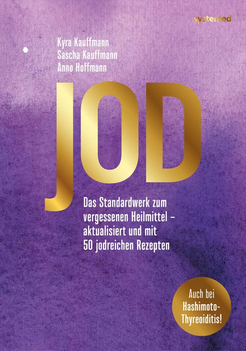 Actual product image Jod - Schlüssel zur Gesundheit (German, Kyra Kauffmann, Sascha Kauffmann, Anno Hoffmann, 2019)