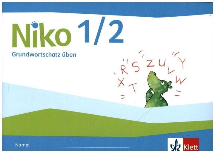 Niko 1/2. Grundwortschatz üben. Arbeitsheft Klasse 1/2 (Deutsch, Ernst Klett Verlag, 2023)