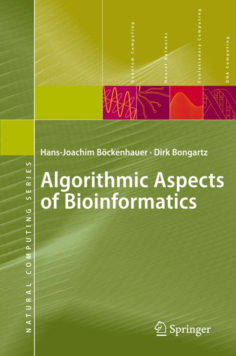 Produktbild Algorithmic Aspects of Bioinformatics (Englisch, Hans-Joachim Böckenhauer, Dirk Bongartz, 2010)
