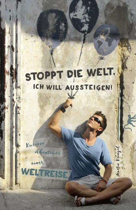 Produktbild Stoppt die Welt, ich will aussteigen! (Deutsch, Martin Krengel, 2015)