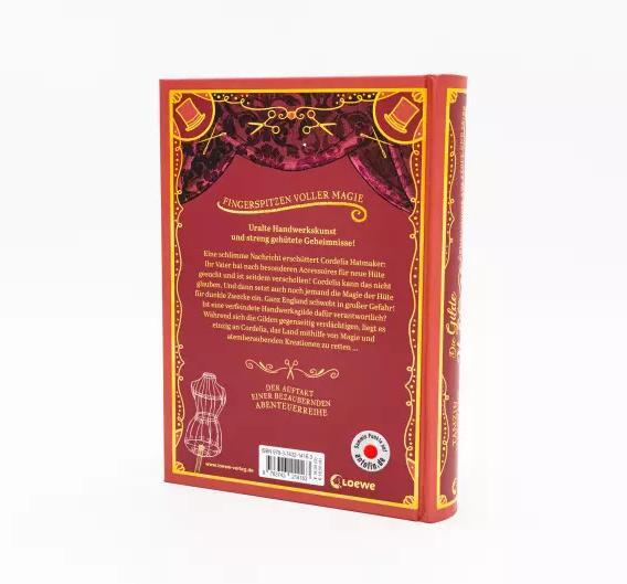 Produktbild Die Gilde der Hutmacher (Die magischen Gilden, Band 1) - Geheimnisse aus Stoff und Seide (Deutsch, Tamzin Merchant, Paola Escobar, Nadine Mannchen, Loewe Kinderbücher, 2022)