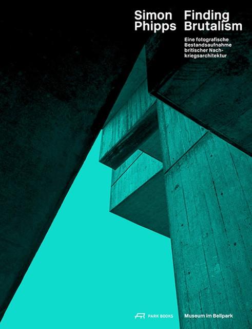Produktbild Finding Brutalism (Deutsch, Catherine Ince, Simon Phipps, Owen Hatherley, Stephen Parnell, Kate Macintosh, Hilar Stadler, Andreas Hertach, 2017)