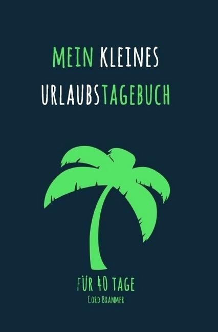 Produktbild Mein kleines Urlaubstagebuch (Deutsch)