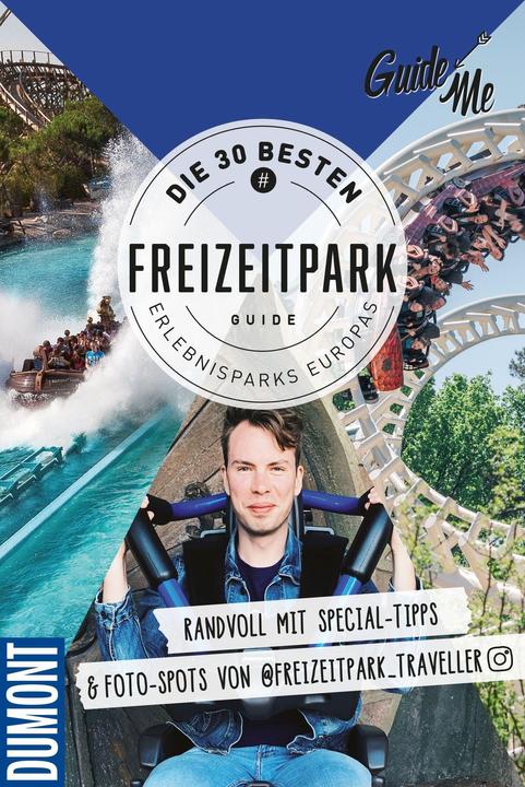 Produktbild GuideMe Travel Book Die 30 besten Freizeitparks Europas – Reiseführer (Deutsch, Stefan Andter, 2022)