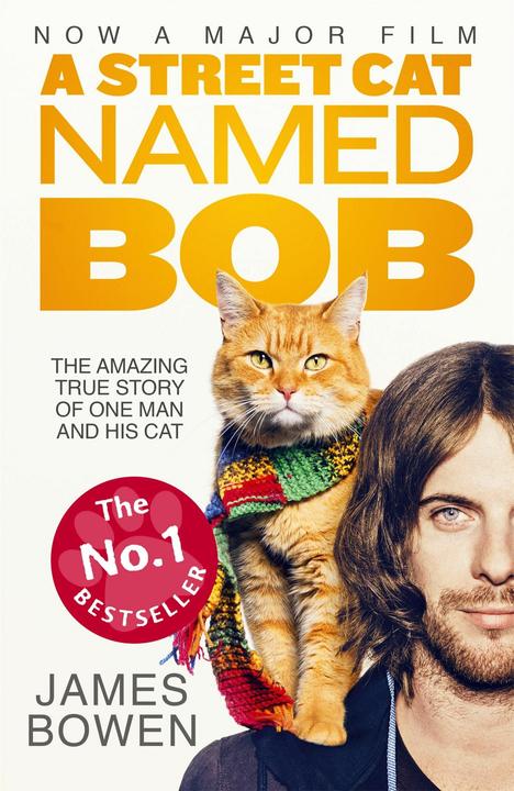 Produktbild A Street Cat Named Bob (James Bowen, Englisch)