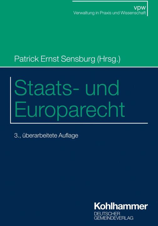 Produktbild Staats- und Europarecht (Deutsch, Patrick Ernst Sensburg, Frank Bätge, Frank Braun, Marc Röckinghausen, Lars Oliver Michaelis, Uta Hildebrandt, 2023)
