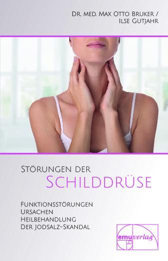 Actual product image Störungen der Schilddrüse (German, Ilse Gutjahr, Max Otto, 2004)