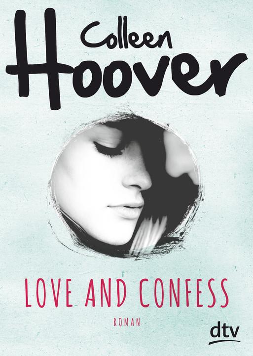 Image du produit Love and Confess (Allemand, Colleen Hoover., 2017)