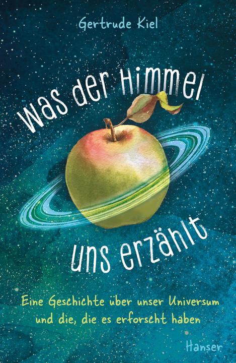 Produktbild Was der Himmel uns erzählt (Deutsch, Gertrude Kiel, Gunvor Rasmussen, Friederike Buchinger, 2022)