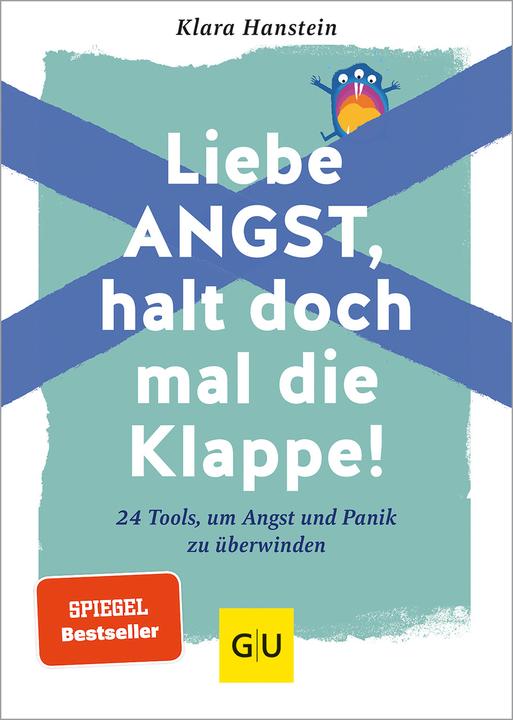Liebe Angst, halt doch mal die Klappe! (Allemand, Klara Hanstein, 2023)