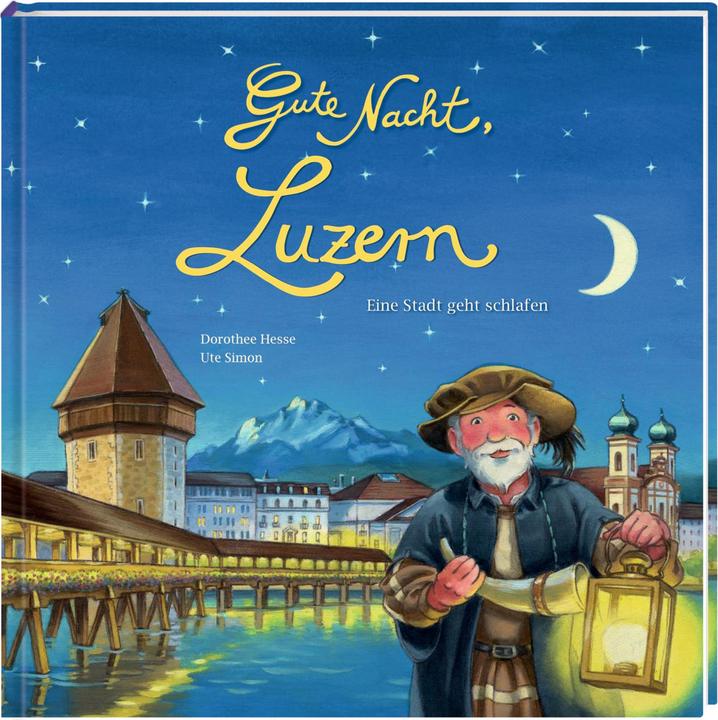 Produktbild Gute Nacht, Luzern (Deutsch, Dorothee Hesse, 2016)