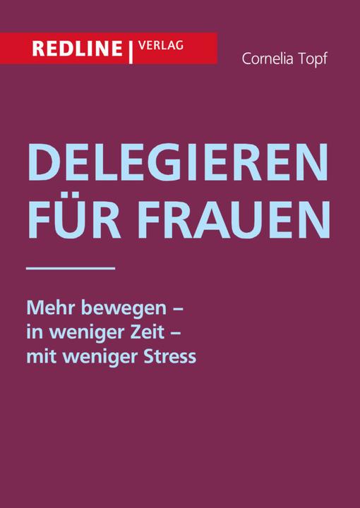 Produktbild Delegieren für Frauen (Cornelia Topf)
