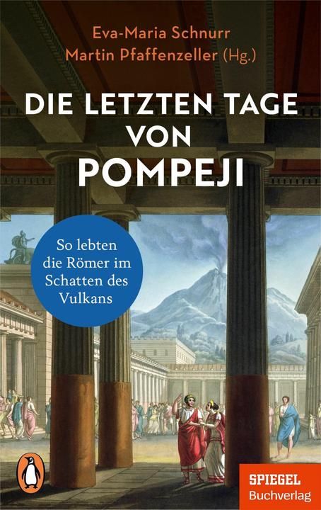 Produktbild Die letzten Tage von Pompeji (Eva-Maria Schnurr, Martin Pfaffenzeller, Deutsch)