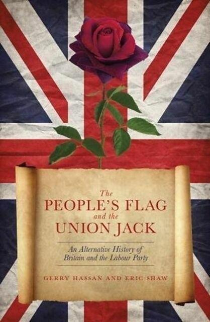 Produktbild The People's Flag and the Union Jack (Englisch, Eric Shaw, Gerry Hassan, 2019)