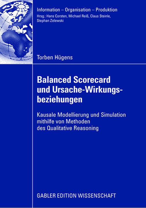 Actual product image Balanced Scorecard und Ursache-Wirkungsbeziehungen (German, Torben Hügens, 2008)