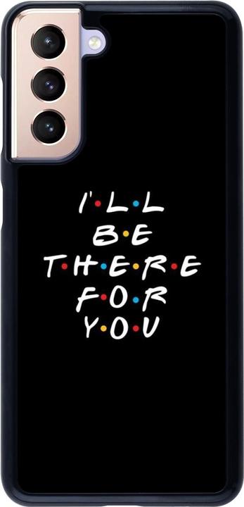 Image du produit PhoneLook Coque Friends Be there for you (Samsung Galaxy S21 5G)